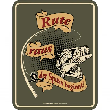 Garantierte Lieferung Rahmenlos Blechschild - Rute raus der Spass beginnt