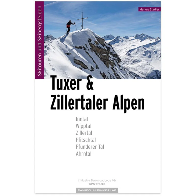 Panico Verlag Tuxer & Zillertaler Alpen - Skitourenführer Solange Der Vorrat Reicht